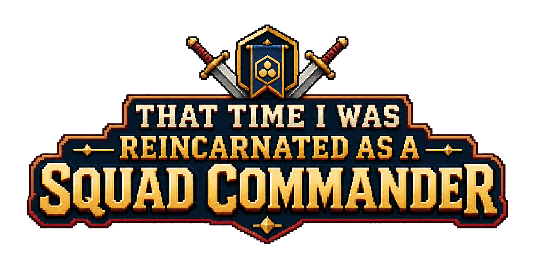 That Time I Was Reincarnated as a Squad Commander